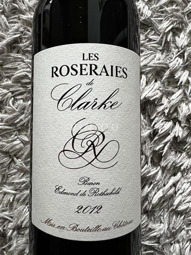 Bordeaux Listrac-Médoc Château Clarke Les Roseraies 2012