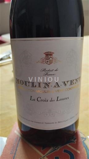 Beaujolais Moulin-à-vent Vignes et Terroirs du Beaujolais La Croix des Louves 2023