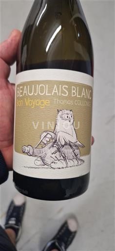 Beaujolais Thomas Collonge Bon Voyage Non Millésimé