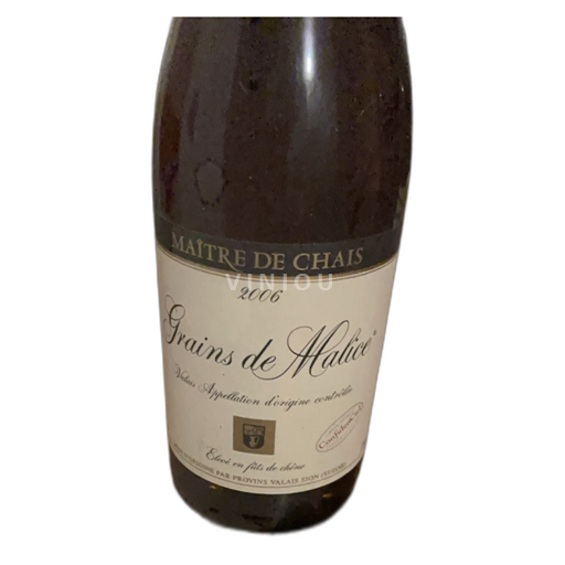 Vin Blanc liquoreux Grains de Malice Maître de Chais 2006 Suisse Valais Valais AOC AOC