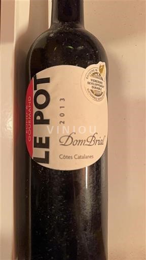 Languedoc ja Roussillon Katalonianrinteet Dom Brial Le Pot 2013
