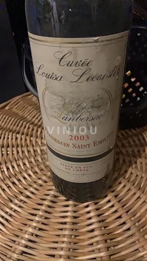 Bordeaux Puisseguin-saint-émilion Château Lambertsac Louisa Lecoste 2003