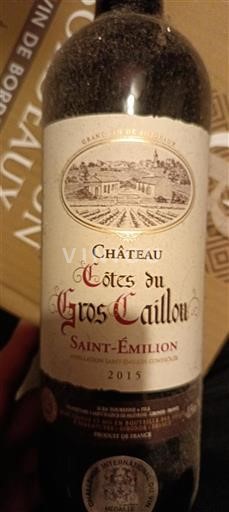 Bordéus Saint-Émilion Château Côtes du Gros Caillou 2015