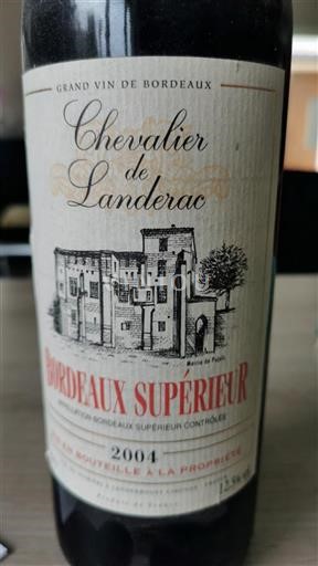 Bordeaux Bordeaux Supérieur Chevalier de Landerac 2004