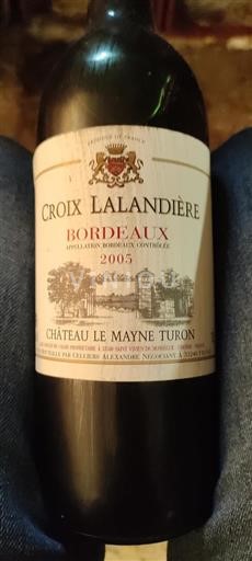 Bordeaux Château Le Mayne Turon Croix Lalandière 2005