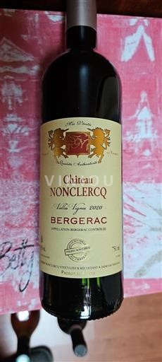 Tây Nam Bergerac Château Nonclercq Vieilles Vignes 2020