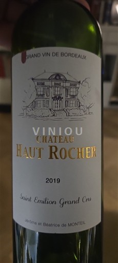Bordeaux Saint-Émilion Grand Cru Grand Cru Château Haut Rocher 2019