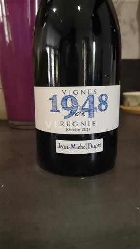 Vin Rouge sec Vignes de 1948 Jean-Michel Dupre 2021 France Beaujolais Régnié AOC