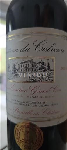 Vin Rouge sec Château Calvaire 2014 France Bordeaux Saint-Émilion Grand Cru AOC Grand Cru