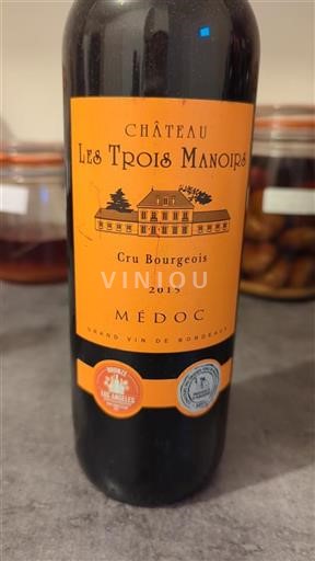 Bordeaux Médoc Cru Bourgeois Château Les Trois Manoirs 2015