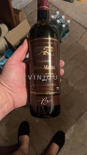 Bordeaux Bordeaux Supérieur Château Bois-Malot 2012