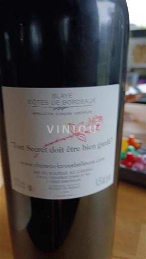 Burdeos Blaye-Côtes de Burdeos Château Larose Bellevue Tout Secret doit être bien gardé Sin añada
