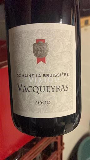 Rhônen laakso Vacqueyras Domaine La Bruissière 2009