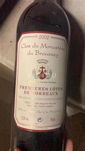 Bordeaux Premières-côtes-de-bordeaux Clos du Monastère du Broussey 2002