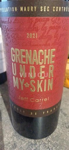 Roussillon Maury sec Jeff Carrel Grenache Under My Skin 2021