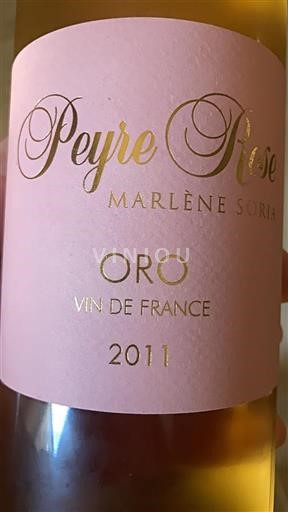 Languedoc Not Specified Peyre Rose Oro 2011