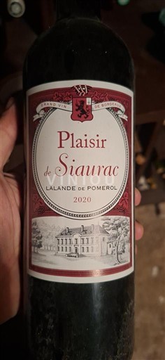 Bordeaux Lalande-de-Pomerol Château Siaurac Plaisir de Siaurac 2020