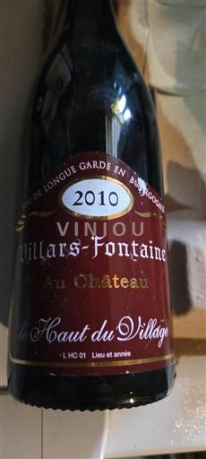 Bourgogne Grand Cru Villars-Fontaine Le Haut du Village 2010