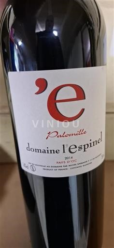 Languedoc-Roussillon Pays d'Oc Domaine L'Espinel Palomille 2014