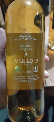 Vin Blanc moelleux Haut Montlong 2021 France Sud-Ouest Monbazillac AOC
