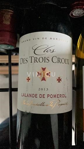 Bordeaux Lalande-de-pomerol Clos des Trois Croix 2013