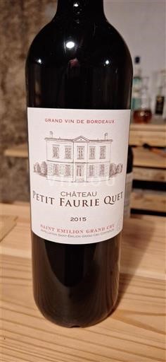 Bordeaux Saint-Émilion Grand Cru Grand Cru Château Petit Faurie Quet 2015
