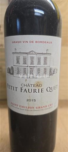 Burdeos Saint-Émilion Gran Cru Grand Cru Château Petit Faurie Quet 2015
