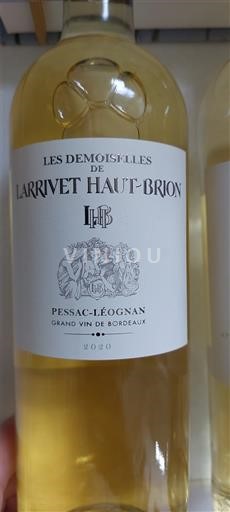 Bordeaux Pessac-Léognan Larrivet Haut-Brion Les Demoiselles 2020
