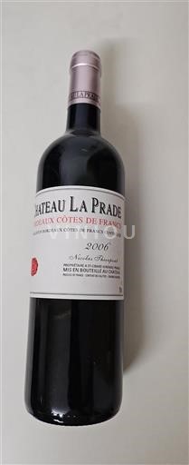 Bordeaux Nicht spezifiziert Château La Prade 2006