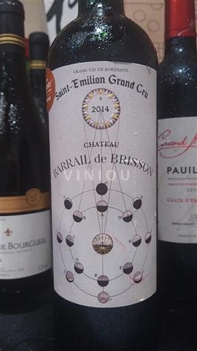 Bordeaux Saint-Émilion Grand Cru Grand Cru Château Barrail de Brisson 2014