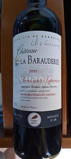 Vin Rouge sec Château La Barauderie 2011 France Bordeaux Bordeaux supérieur AOC