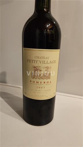Bordeaux Pomerol Château Petit Village 2003