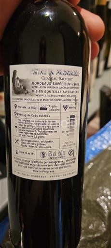 Burdeos Bordeaux superior Château Saincrit Wine in Progress 2019