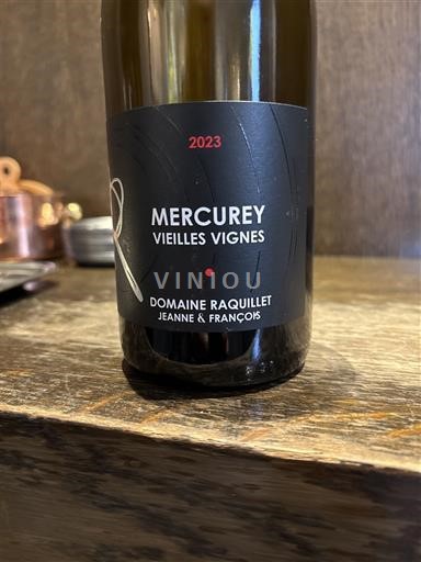 Burgundy Mercurey Domaine Raquillet Vieilles Vignes 2023
