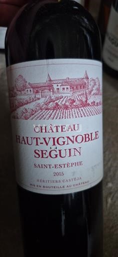 Bordeaux Saint-Estèphe Château Haut-Vignoble Séguin 2015