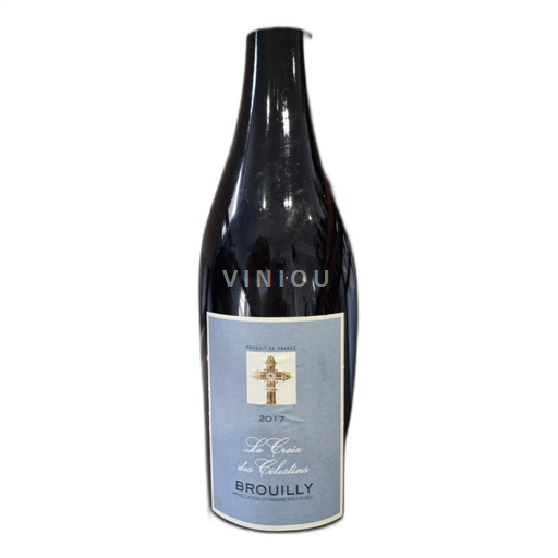 Beaujolais Brouilly La Croix des Célestins 2017