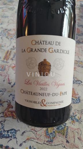 Vallée du Rhône Châteauneuf-du-pape Château La Grande Gardiole Les Vieilles Vignes 2022
