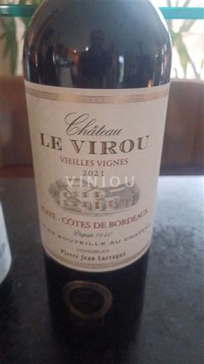 Vinos Rouge sec Vieilles Vignes Château Le Virou 2021 Francia Burdeos Blaye-Côtes de Burdeos AOC
