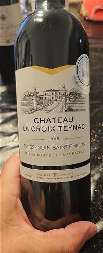 Bordeaux Puisseguin-saint-émilion Château La Croix Teynac 2015