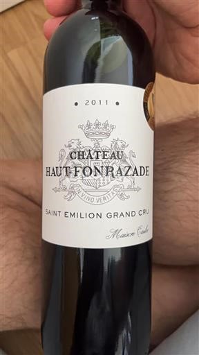 Bordeaux Saint-Émilion Grand Cru Haut-Fonrazade 2011