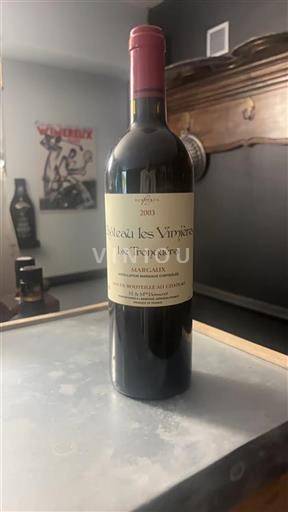 Vin Rouge sec Le Tronquère Château Les Vimierès 2003 France Bordeaux Margaux AOC