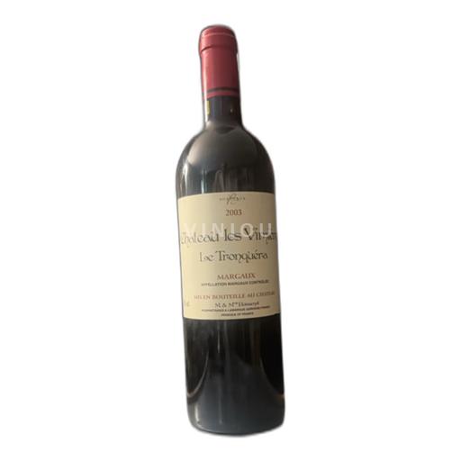 Bordeaux Margaux Château Les Vimieres Le Tronquère 2003