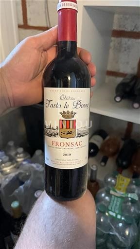 Bordeaux Fronsac Château Tasta le Bourg 2019