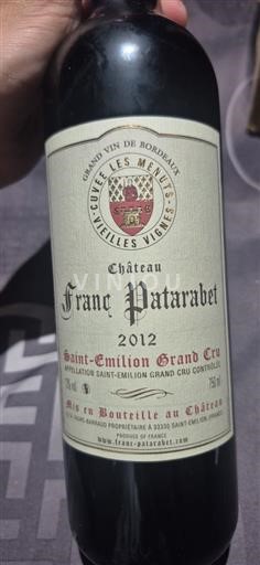 Bordeaux Saint-Émilion Grand Cru Grand Cru Château Franc Patarabet Les Menuts Vieilles Vignes 2012