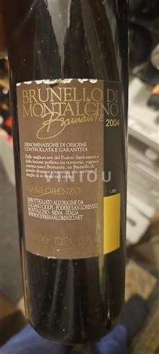 Tuscany Brunello di Montalcino Podere Sanlorenzo Bramante 2004