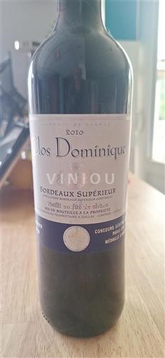 Vin Rouge sec Clos Dominique 2010 France Bordeaux Bordeaux supérieur AOC