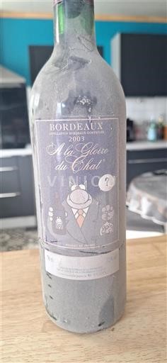 Vin Rouge sec À la Gloire du Chat Château L'Orangerie 2003 France Bordeaux AOC