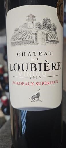 Bordeaux Bordeaux Supérieur Château La Loubière 2018