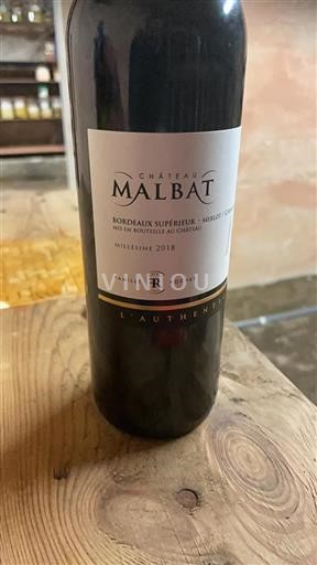 Bordeaux Bordeaux superiore Château Malbat L'Authentic 2018