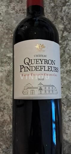 Bordeaux Saint-Émilion Grand Cru Grand Cru Château Queyron Pindefleurs 2015